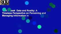 Full E-book  Data and Reality: A Timeless Perspective on Perceiving and Managing Information in