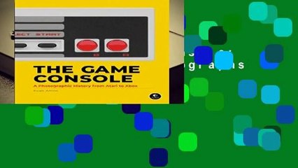 [Doc] The Game Console: A History In Photographs