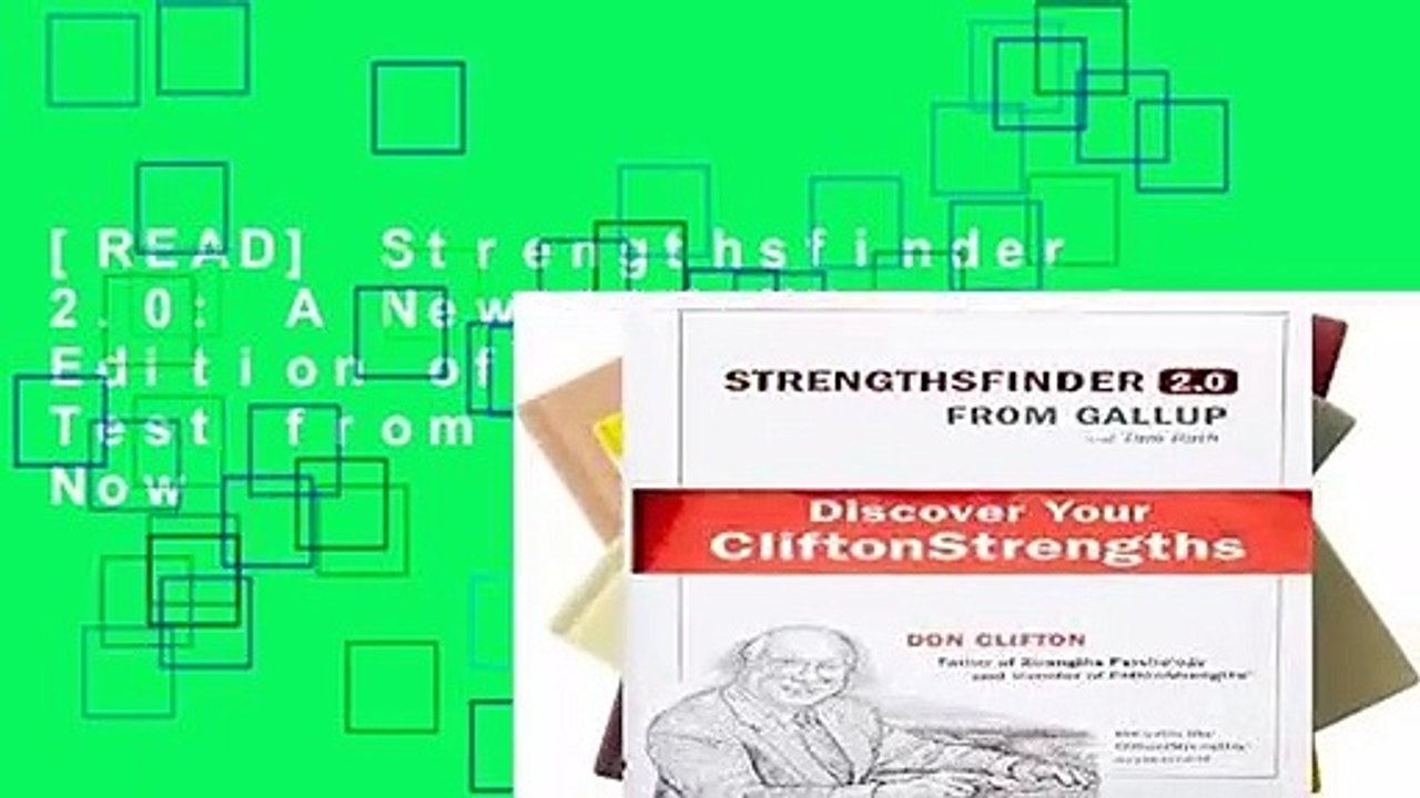 [READ] Strengthsfinder 2.0: A New and Upgraded Edition of the Online Test from Gallup s Now