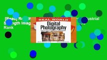 [Read] Real World Digital Photography: Industrial Strength Imaging Techniques  Best Sellers Rank