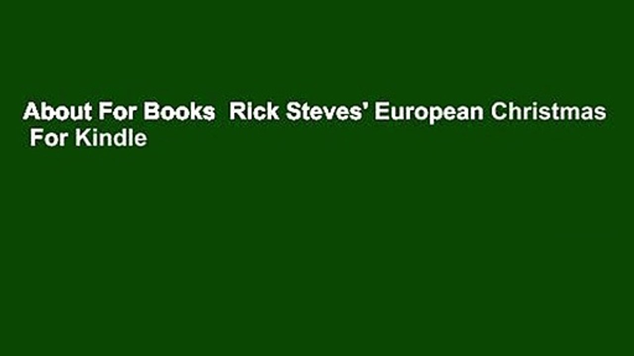 About For Books  Rick Steves' European Christmas  For Kindle