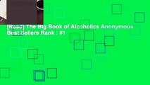 [Read] The Big Book of Alcoholics Anonymous  Best Sellers Rank : #1