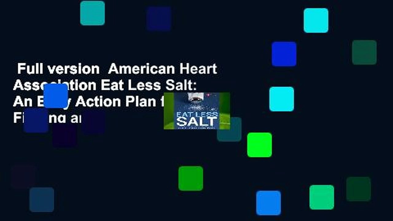 Full version  American Heart Association Eat Le...