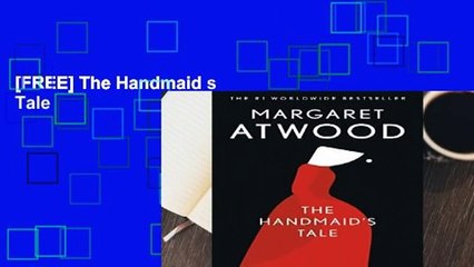 [FREE] The Handmaid s Tale