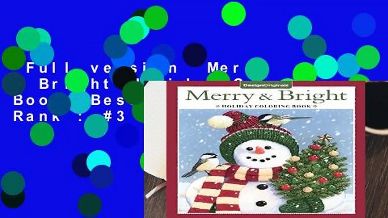 Full version  Merry   Bright Holiday Coloring Book  Best Sellers Rank : #3