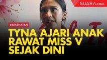 Tyna Kanna Mirdad Ajari Anak Rawat Miss V Sejak Masih Kecil