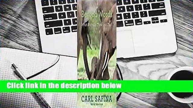 Full version Beyond Words: What Animals Think and Feel Best Sellers Rank : #2