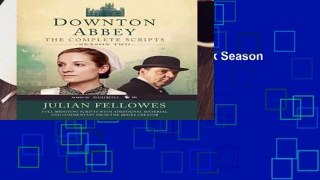 [Read] Downton Abbey Script Book Season 2  For Online