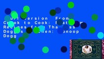 Full version  From Crook to Cook: Platinum Recipes from Tha Boss Dogg s Kitchen: (Snoop Dogg