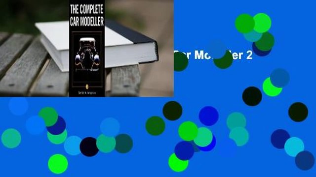 About For Books Complete Car Modeller 2 For Kindle