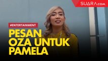 Duo Serigala Tersandung Perpecahan Pribadi, Oza Kioza Beri Pesan ke Pamela Safitri