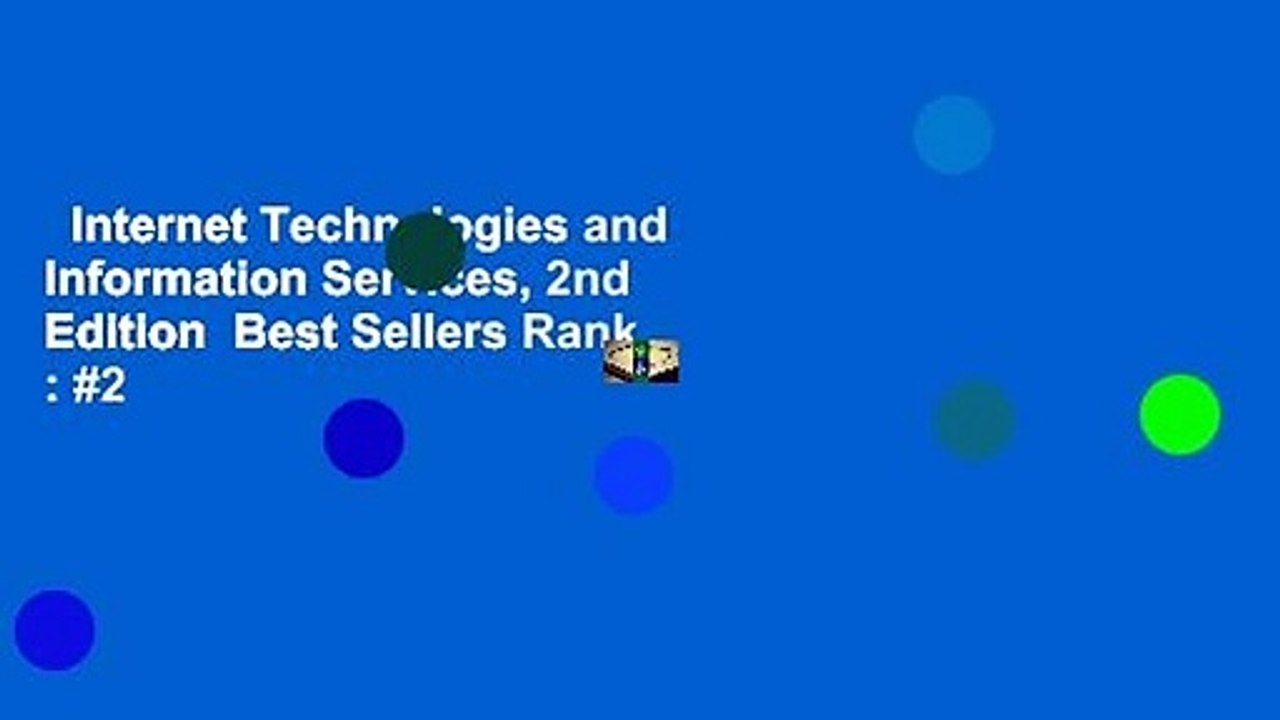 Internet Technologies and Information Services, 2nd Edition  Best Sellers Rank : #2