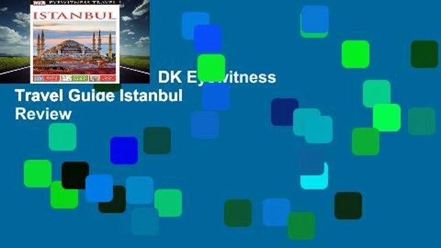 About For Books DK Eyewitness Travel Guide Istanbul Review