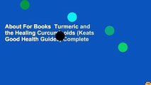 About For Books  Turmeric and the Healing Curcuminoids (Keats Good Health Guides) Complete