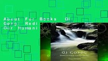 About For Books  Qi Gong: Rediscovering Our Humanity Complete