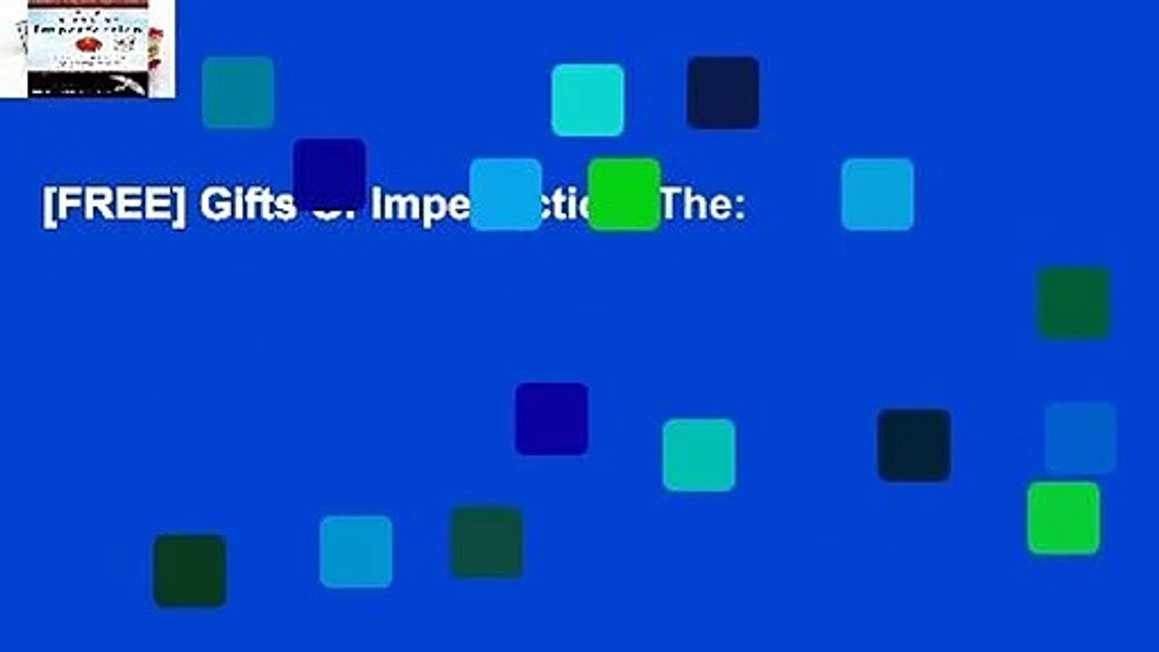 [FREE] Gifts Of Imperfection, The: