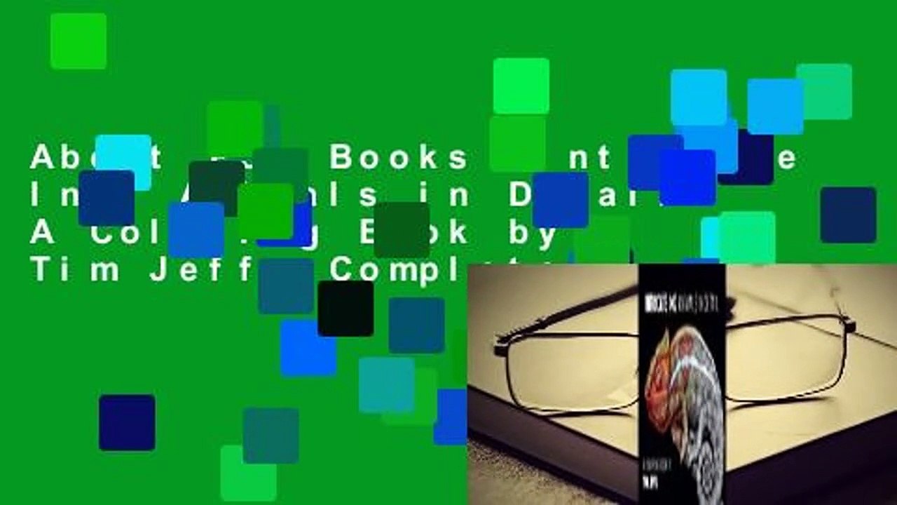 About For Books  Intricate Ink: Animals in Detail: A Coloring Book by Tim Jeffs Complete