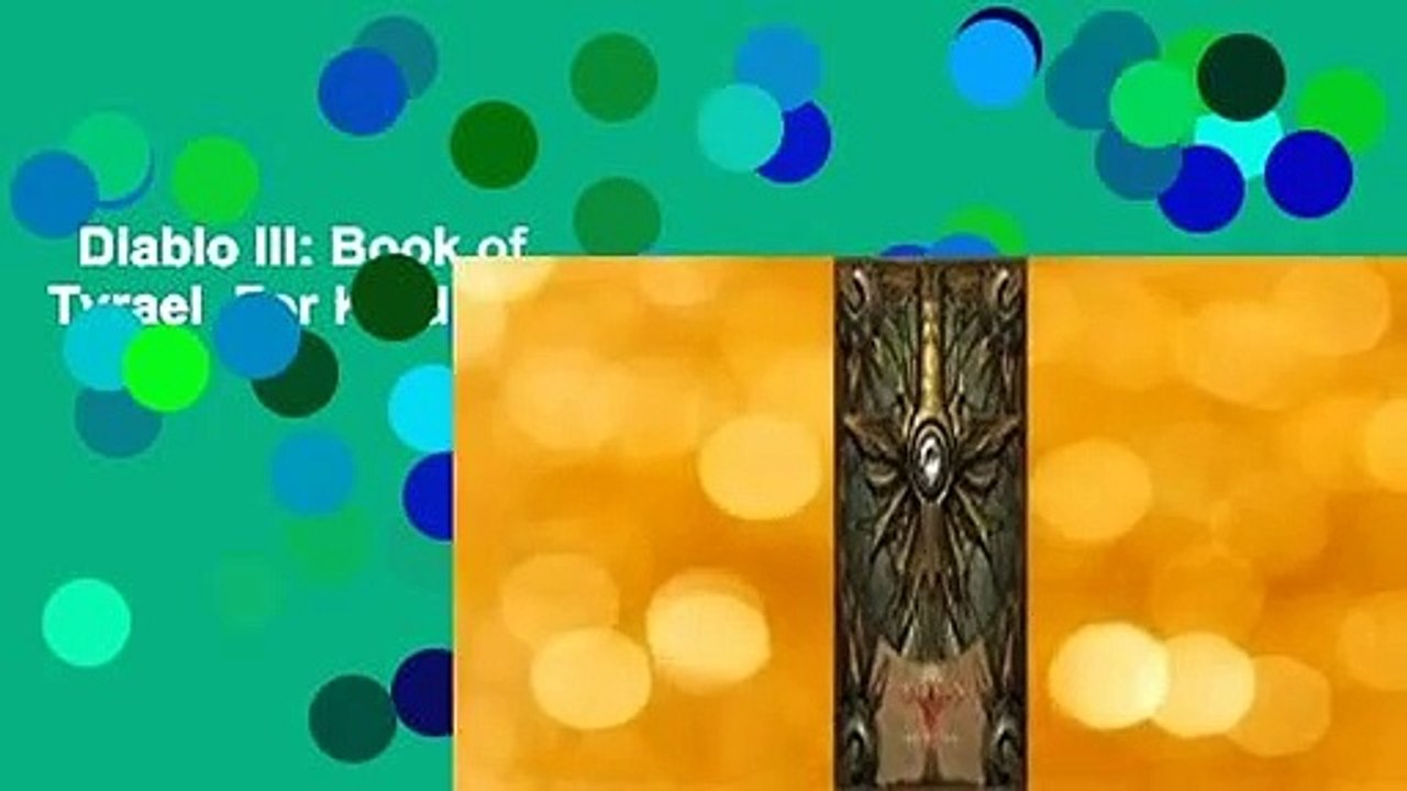 Diablo III: Book of Tyrael  For Kindle