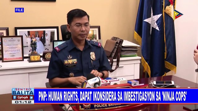 PNP: Human rights, dapat ikonsidera sa imbestigasyon sa 'ninja cops'
