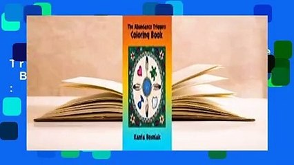 Full E-book  The Abundance Triggers Coloring Book  Best Sellers Rank : #1