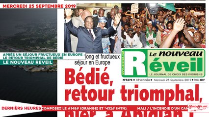 Le Titrologue du 25 Septembre 2019 :  Le retour triomphal de Bédié après un séjour fructueux en Europe