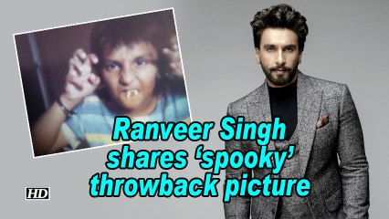 Ranveer Singh shares 'spooky' throwback picture