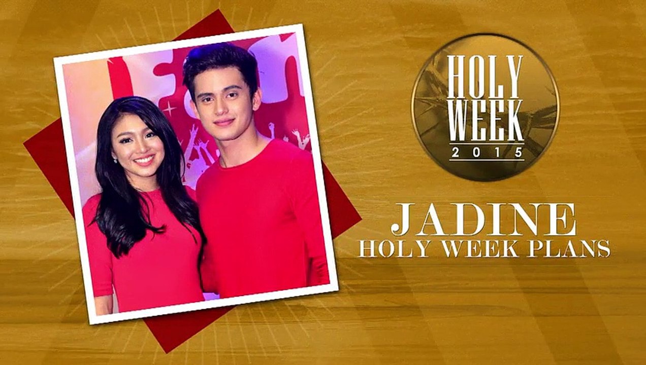 Magkasama ba ang JaDine sa Holy Week? Alamin ang kanilang planong gawin!