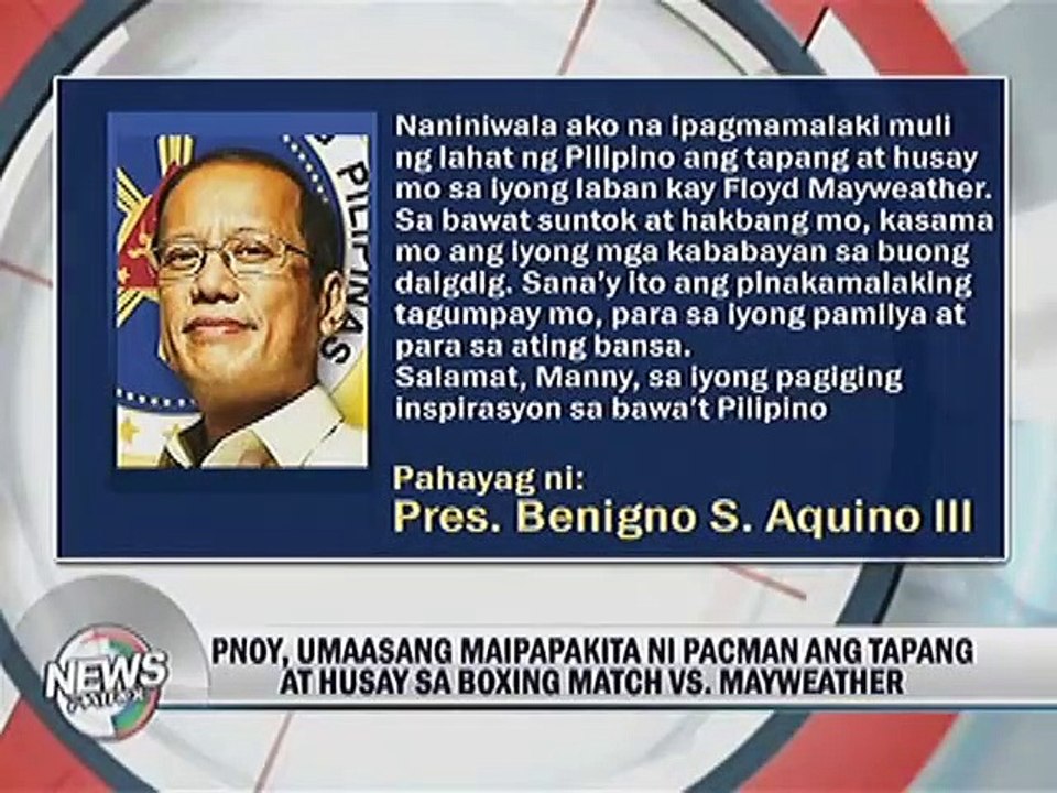 PNoy, umaasang maipapakita ni Pacman ang tapang at husay sa boxing match vs. Mayweather