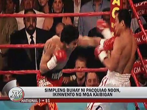 Simpleng buhay ni Pacquiao noon, ikinwento ng mga kaibigan