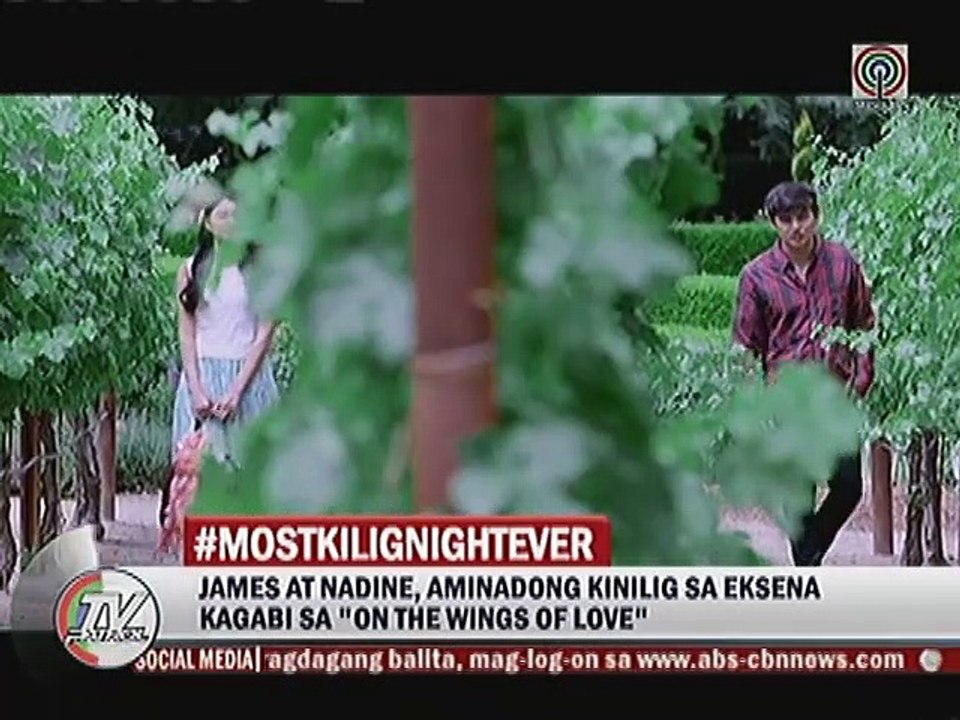 James at Nadine, aminadong kinilig sa eksena kagabi sa ""On The Wings of Love""