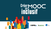 FUN-MOOC : Créer un MOOC inclusif