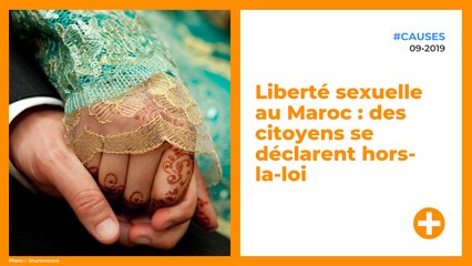 Liberté sexuelle au Maroc : des citoyens se déclarent hors-la-loi