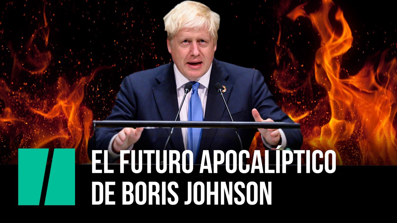 El futuro apocalíptico de Boris Johnson