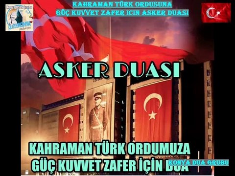 Asker Duası Fetih Duası Mehmetçiğin Zaferi için DUA - Kahraman Türk Ordusu için Dua