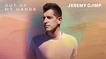 Jeremy Camp - Out Of My Hands