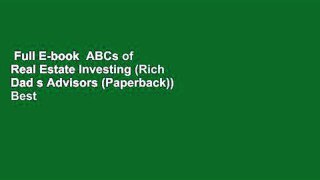 Full E-book  ABCs of Real Estate Investing (Rich Dad s Advisors (Paperback))  Best Sellers Rank :