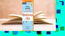 About For Books  Mindfulness for Kids: 30 Fun Activities to Stay Calm, Happy  In Control  Best