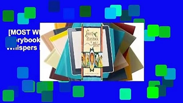 [MOST WISHED] The Jesus Storybook Bible: Every Story Whispers His Name