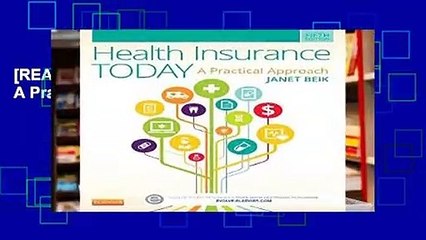 [READ] Health Insurance Today: A Practical Approach, 5e