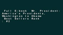 Full E-book  Mr. President: America's Presidents, Washington to Obama  Best Sellers Rank : #2
