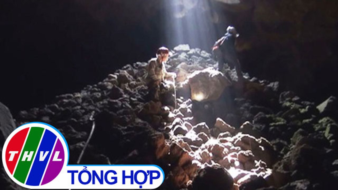 THVL | Hang động Krông Nô được đề cử là công viên địa chất toàn cầu
