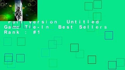 Full version  Untitled Game Tie-In  Best Sellers Rank : #1
