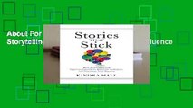 About For Books  Stories That Stick: How Storytelling Can Captivate Customers, Influence