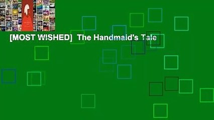 [MOST WISHED]  The Handmaid's Tale