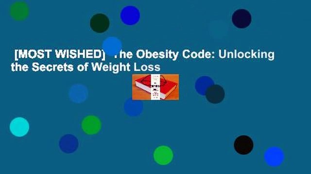 [MOST WISHED] The Obesity Code: Unlocking the Secrets of Weight Loss