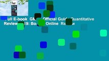 Full E-book  GMAT Official Guide Quantitative Review 2019: Book + Online  Review