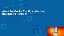 About For Books  The Other Woman  Best Sellers Rank : #1