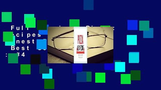 Full version Pizza: Recipes from Naples' Finest Pizza Chefs Best Sellers Rank : #4