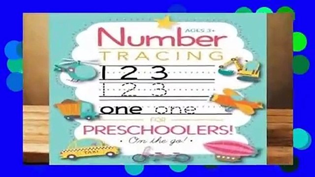 Full version Number Tracing Book for Preschoolers and Kids Ages 3-5: Trace Numbers Practice