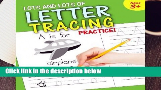 Lots and Lots of Letter Tracing Practice! Best Sellers Rank : #3